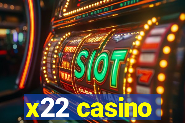 x22 casino